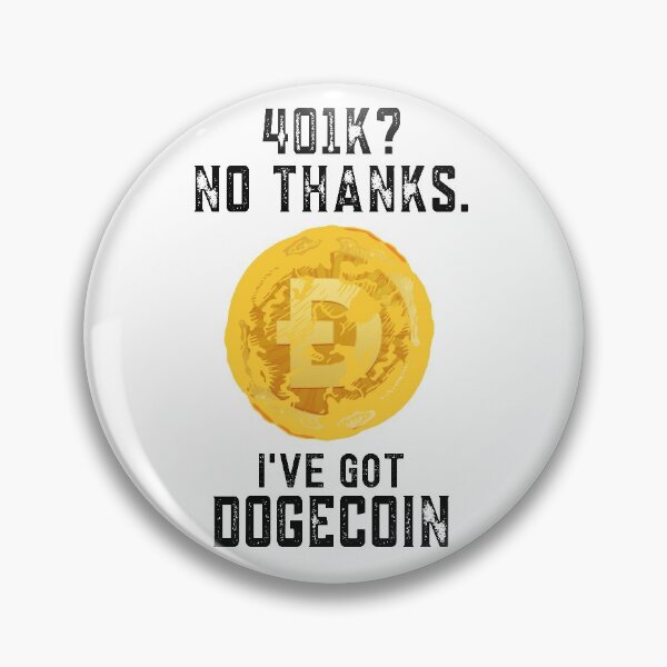 Item preview, Funny Dogecoin Gift, 401k? No Thanks, designed and sold by Mytoonsquad.