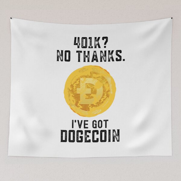 Item preview, Funny Dogecoin Gift, 401k? No Thanks, designed and sold by Mytoonsquad.