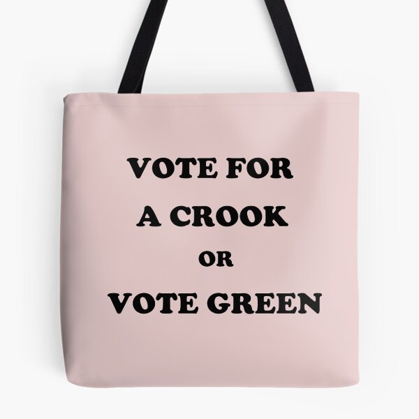 Item preview, Vote for a Crook or Vote Green designed and sold by joycesander.