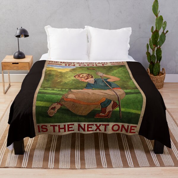Item preview, The most important shot in golf is the next one golf lover designed and sold by Cisnerosf97.