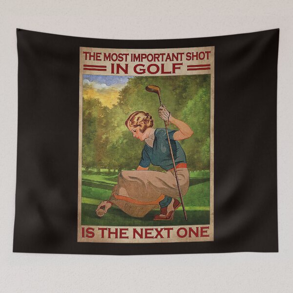 Item preview, The most important shot in golf is the next one golf lover designed and sold by Cisnerosf97.