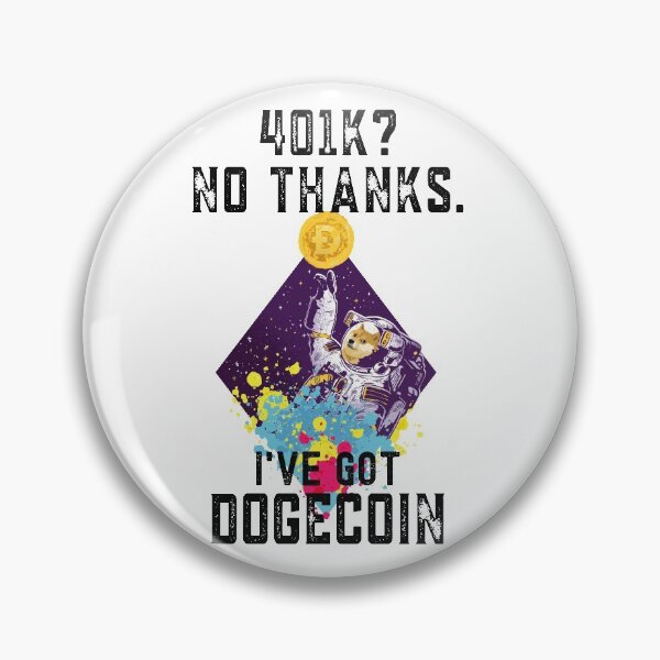 Item preview, Funny Dogecoin Gift, 401k? No Thanks, designed and sold by Mytoonsquad.