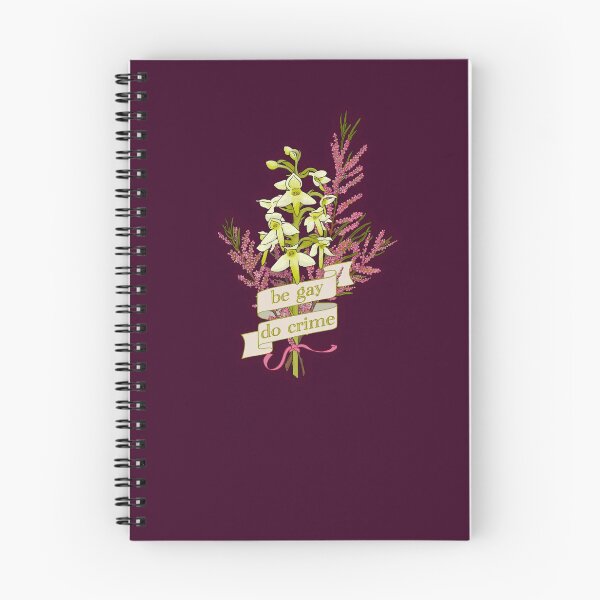 Item preview, Be gay, do crime! designed and sold by an evening botanist.