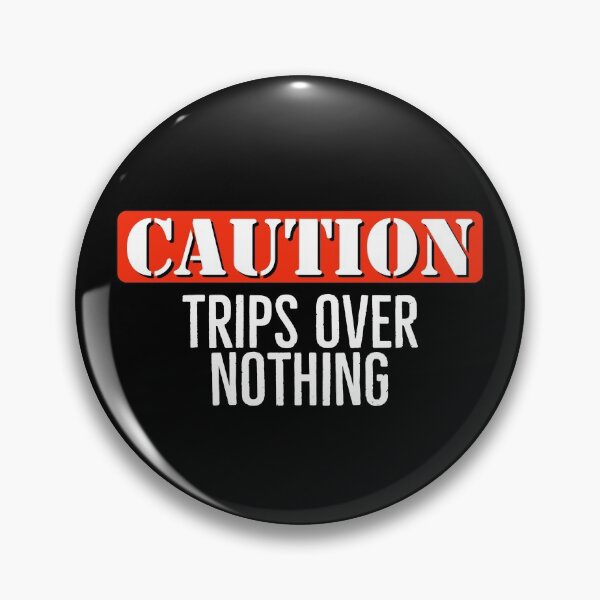 Item preview, Caution! Squad: Trips over nothing designed and sold by sleepymatching.