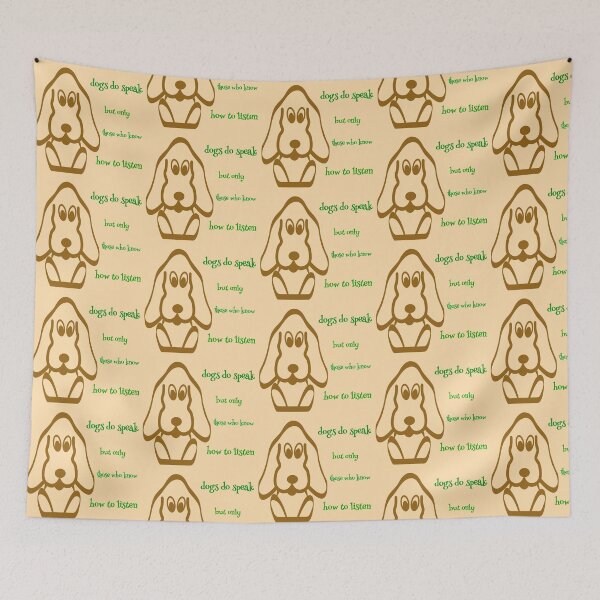 Item preview, dogs do speak but only those who know  how to listen designed and sold by imtiyaz9661.