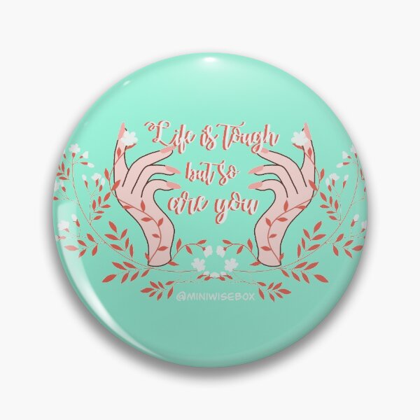 Item preview, Life is tough but so are you designed and sold by MiniWiseBox.