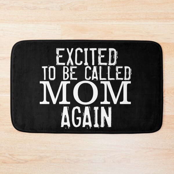 Item preview, Excited To Be Called Mom Again designed and sold by Gmaish.