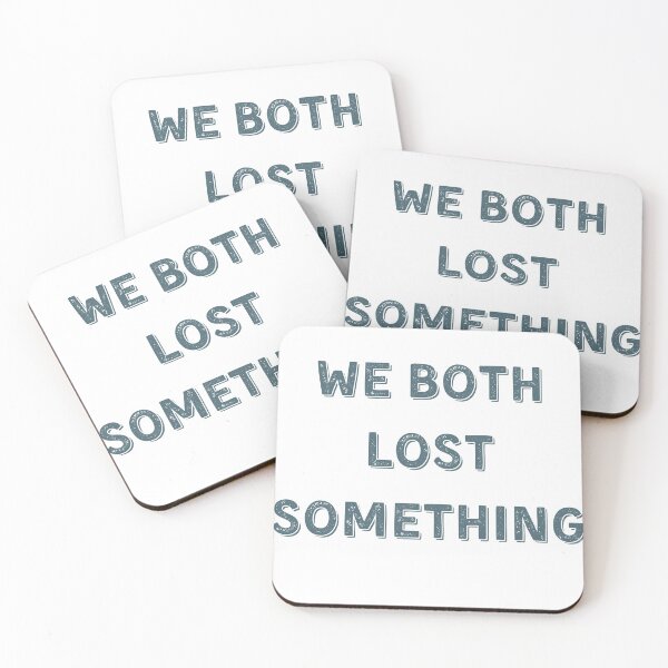 Item preview, We Both Lost Something designed and sold by badassgentleman.