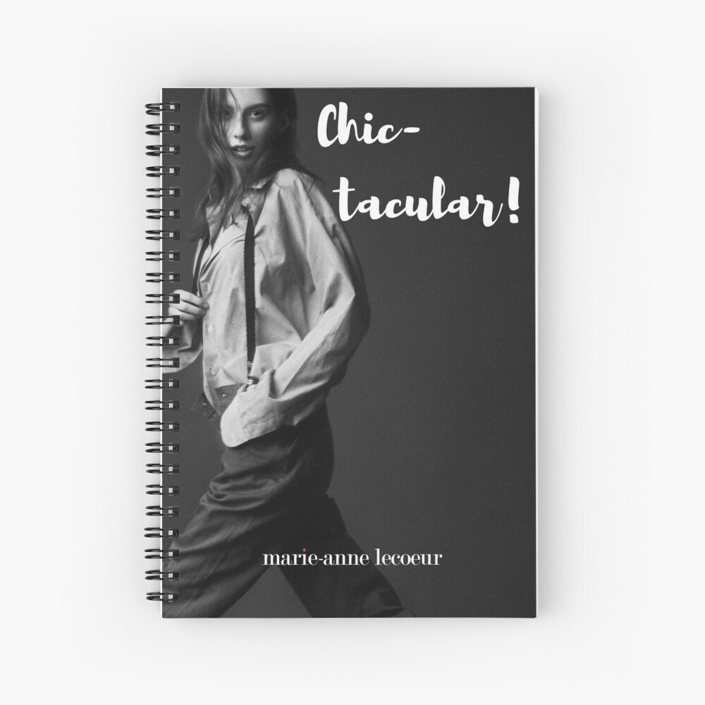 Chic-tacular! Spiral Notebook