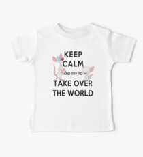 Keep Calm and Try to Take Over the World Baby Tee