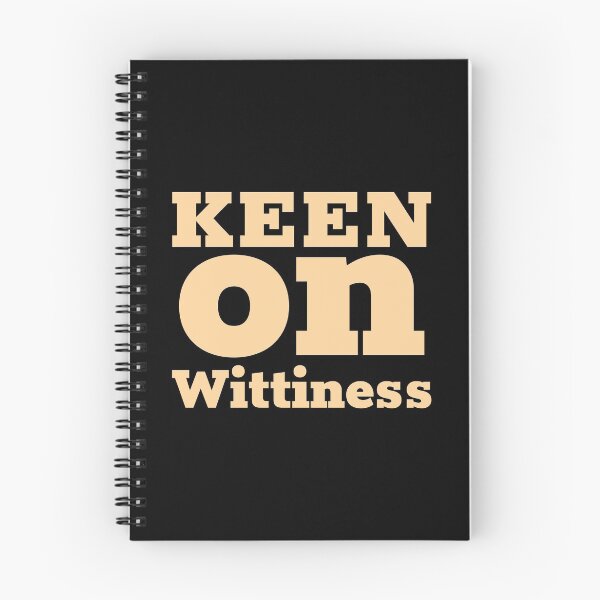 Item preview, Keen on wittiness designed and sold by CrazyHowCool.