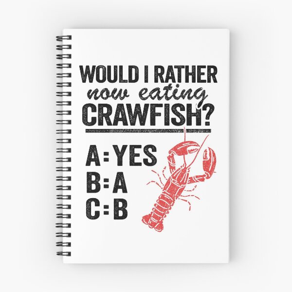 Item preview, Would I Rather Now Eating Crawfish Boil Funny Crawfish designed and sold by Stronzi.