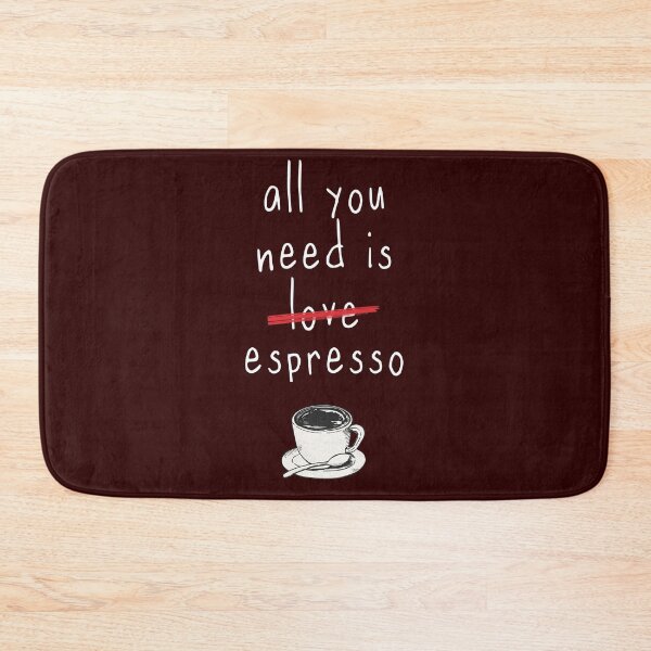 Item preview, All you need is espresso: coffee lover's designed and sold by Happy Puppy Print On Demand.