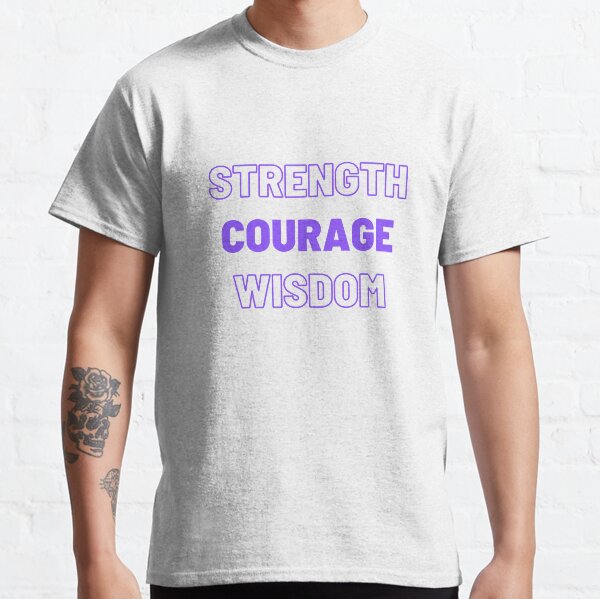 Strength Courage Wisdom (Purple), Calming Art, Printable Wall Art, Buddhism Wall Art Classic T-Shirt