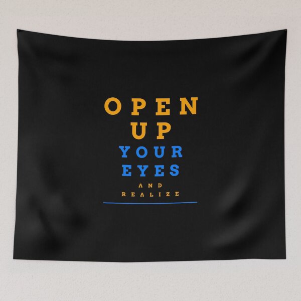 Item preview, Open Up Your Eyes And Realize. It's your choice so choose designed and sold by Zwembad Vergelijker.
