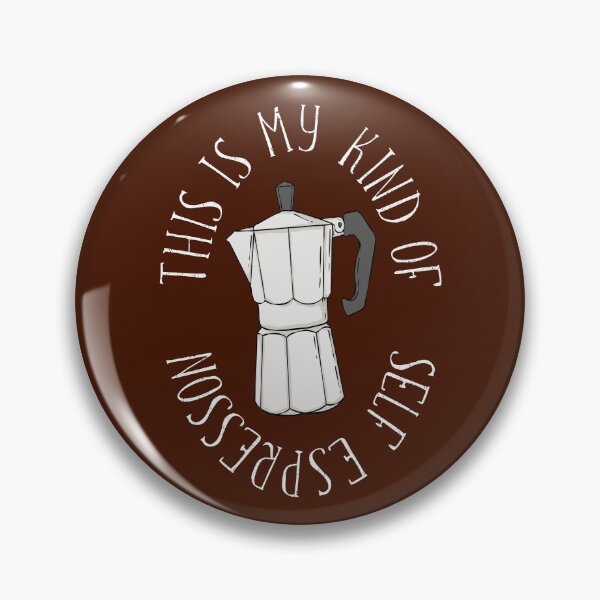 Item preview, My kind of self-espresson: stovetop coffee maker designed and sold by Happy Puppy Print On Demand.