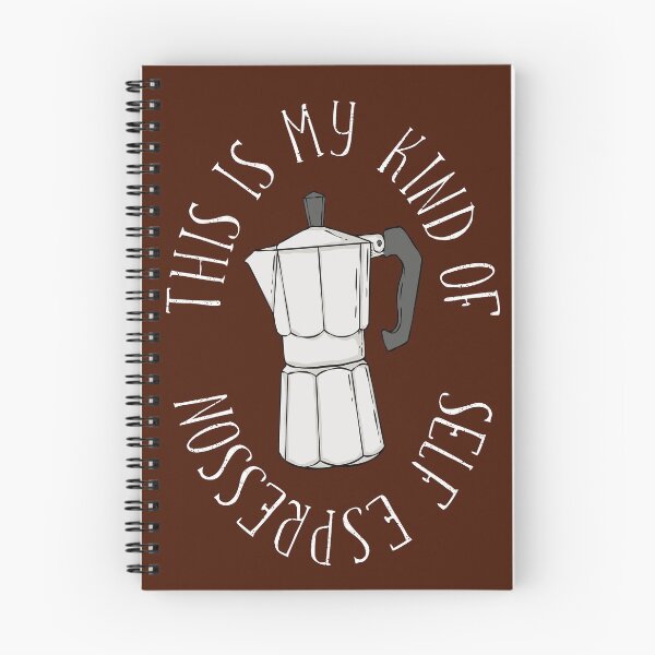Item preview, My kind of self-espresson: stovetop coffee maker designed and sold by Happy Puppy Print On Demand.