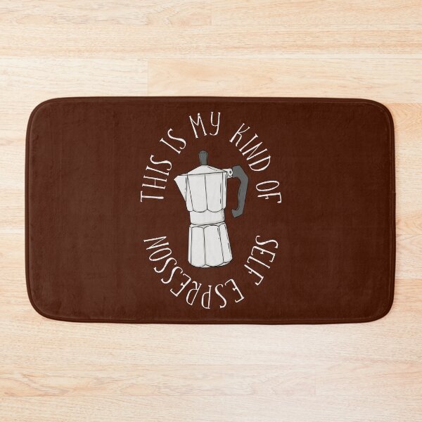Item preview, My kind of self-espresson: stovetop coffee maker designed and sold by Happy Puppy Print On Demand.