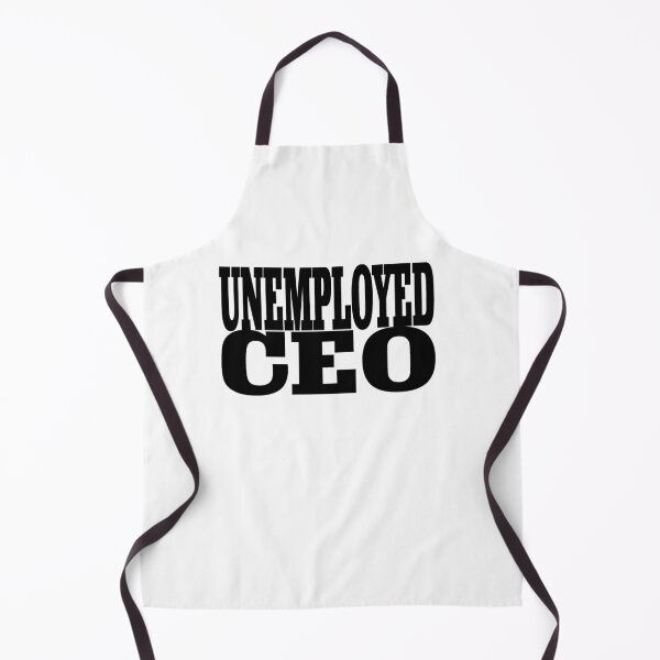Item preview, Unemployed CEO black designed and sold by frankuffmann.