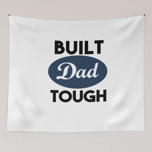 Item preview, BUILT DAD TOUGH designed and sold by Heddar Badreddine.