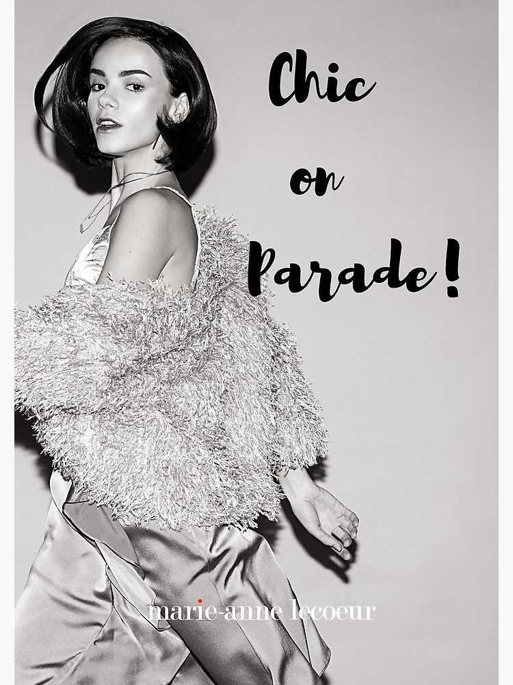 Chic On Parade! by ChicMarie