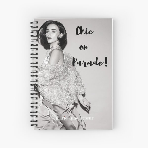 Chic On Parade! Spiral Notebook