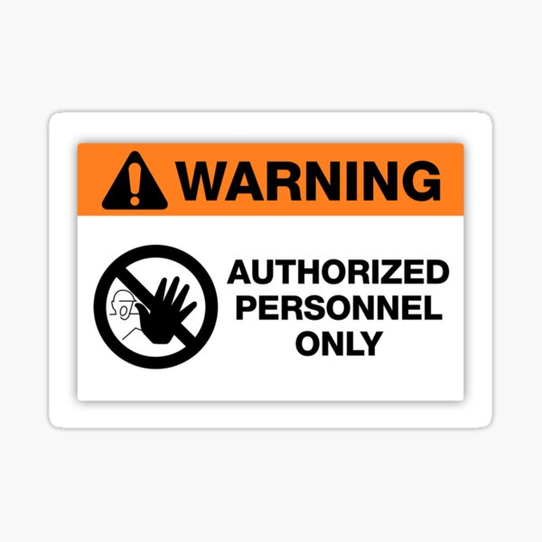 Item preview, Authorized Personnel  designed and sold by warning signs.