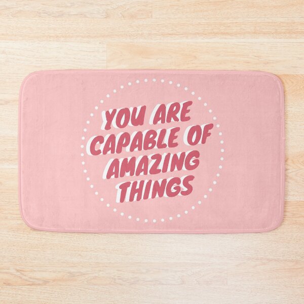 Item preview, You are capable of amazing things  designed and sold by wilder-mind.
