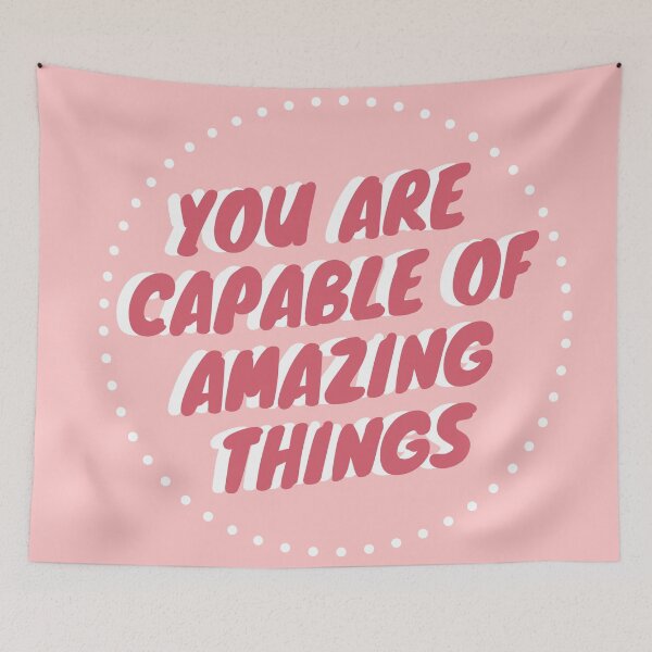 Item preview, You are capable of amazing things  designed and sold by wilder-mind.