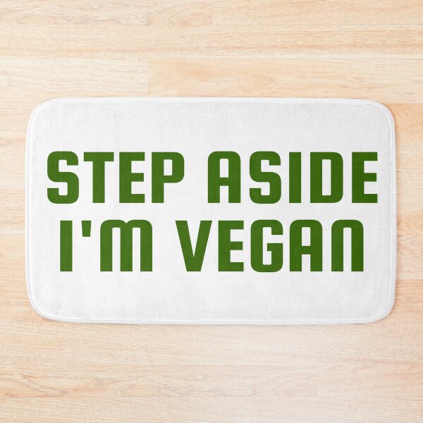 Item preview, Step Aside I'm Vegan designed and sold by alloutshirts.