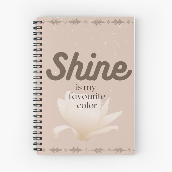Item preview, Shine is my favourite color designed and sold by Galazilla.