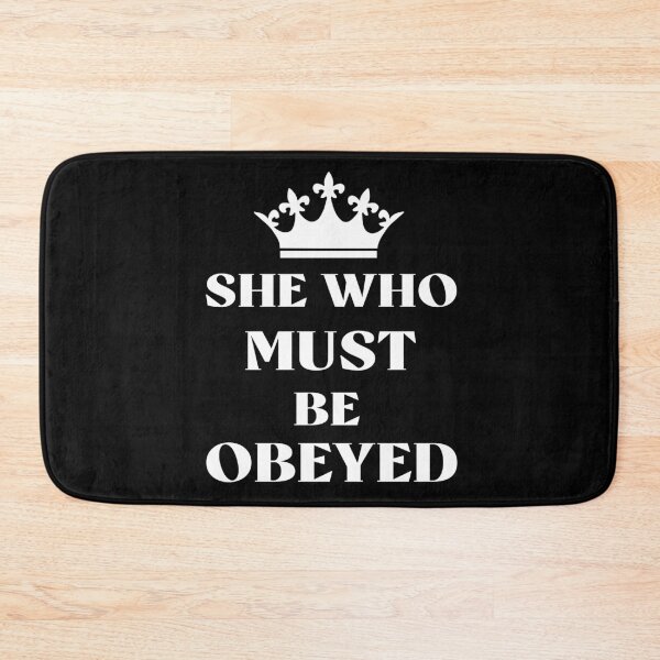 Item preview, She who must be obeyed  designed and sold by Rami Khalifah.