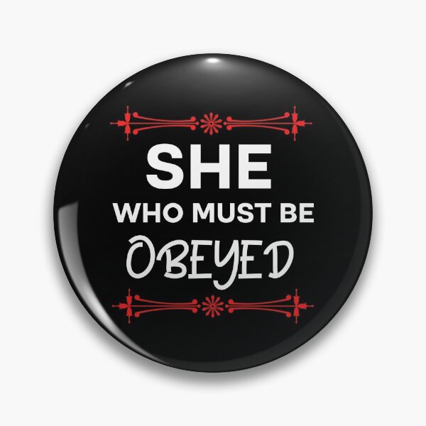 Item preview, She who must be obeyed  designed and sold by Rami Khalifah.
