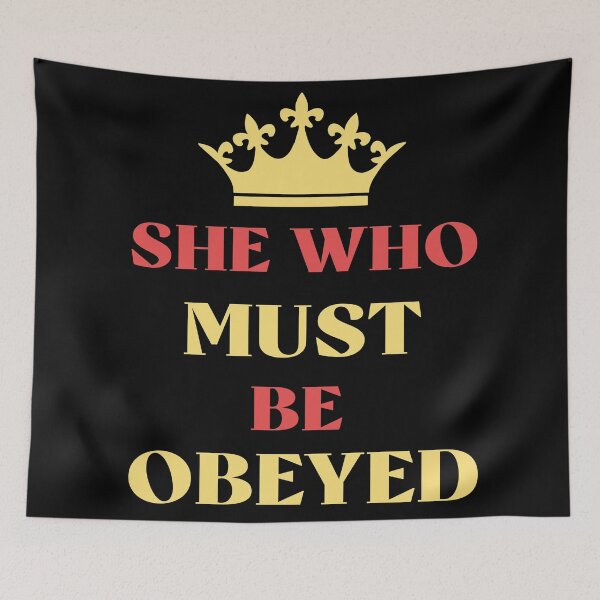 Item preview, She who must be obeyed  designed and sold by Rami Khalifah.
