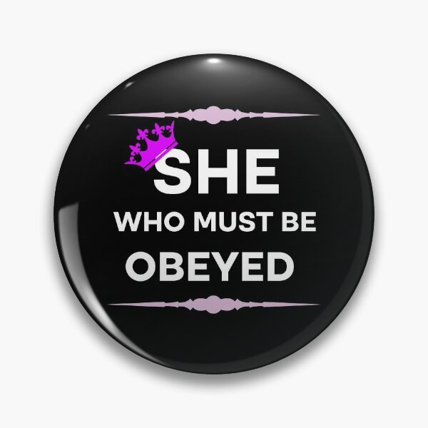 Item preview, She who must be obeyed  designed and sold by Rami Khalifah.
