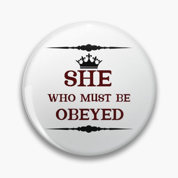 Item preview, She who must be obeyed  designed and sold by Rami Khalifah.