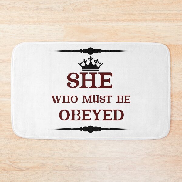 Item preview, She who must be obeyed  designed and sold by Rami Khalifah.