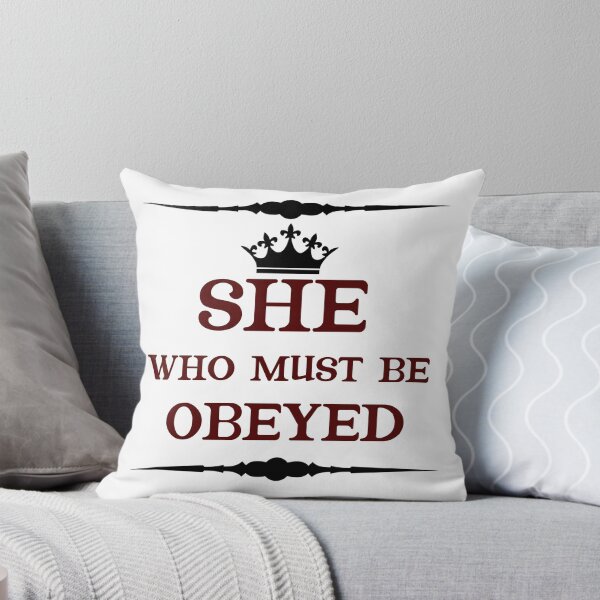 Item preview, She who must be obeyed  designed and sold by Rami Khalifah.