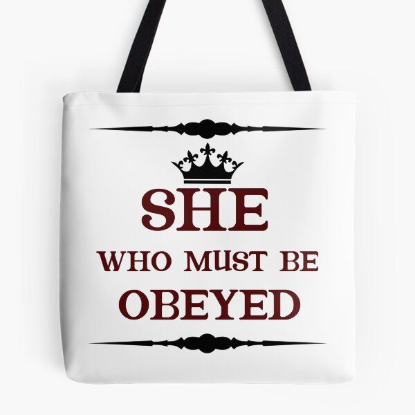 Item preview, She who must be obeyed  designed and sold by Rami Khalifah.
