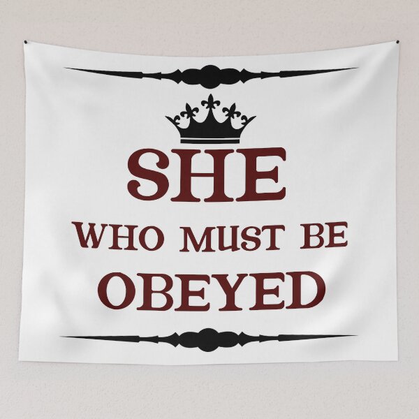 Item preview, She who must be obeyed  designed and sold by Rami Khalifah.