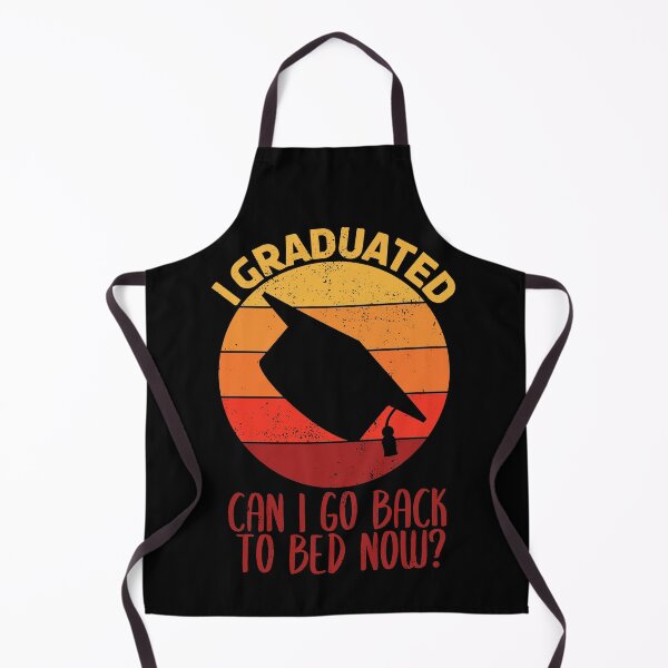 Item preview, I Graduated, Can I Go Back to Bed Now? designed and sold by dreammerchant.