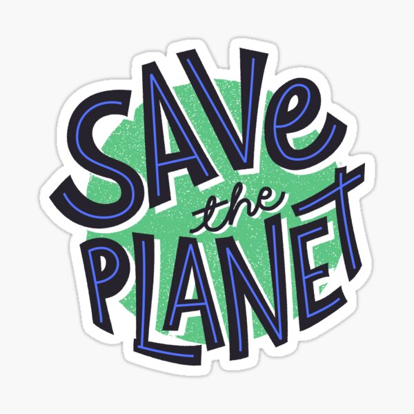 Save the Planet Sticker