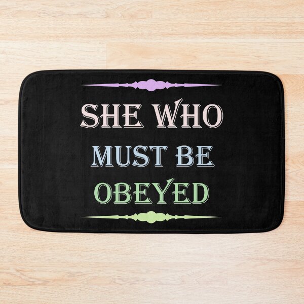 Item preview, She who must be obeyed  designed and sold by Rami Khalifah.