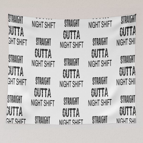 Item preview, Straight outta night shift designed and sold by shirtsdesignpk.
