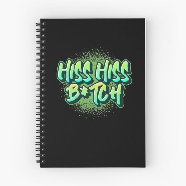 Item preview, Hiss Hiss Bitch designed and sold by JellyAF.
