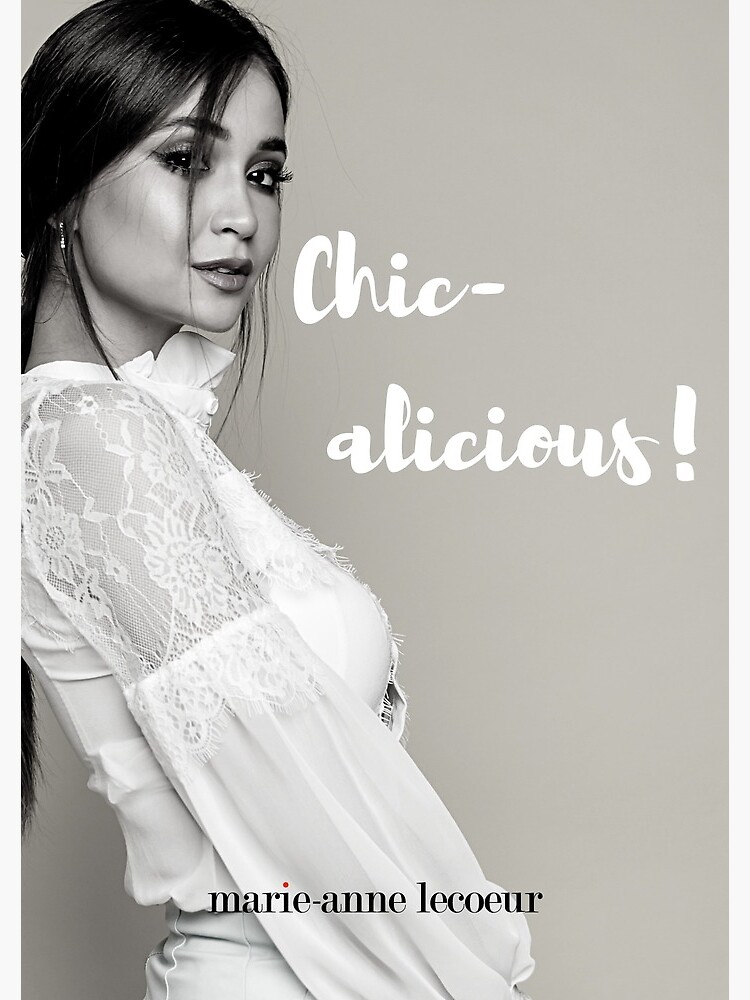 Chic-alicious! by ChicMarie