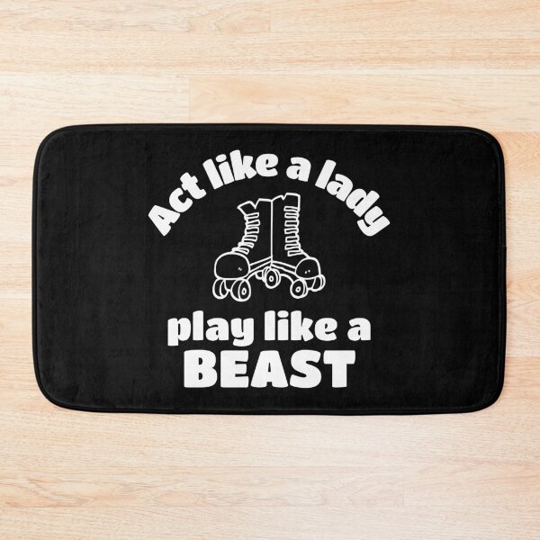Item preview, Roller Derby: Act like a lady play like a beast designed and sold by TheGreenGoat.