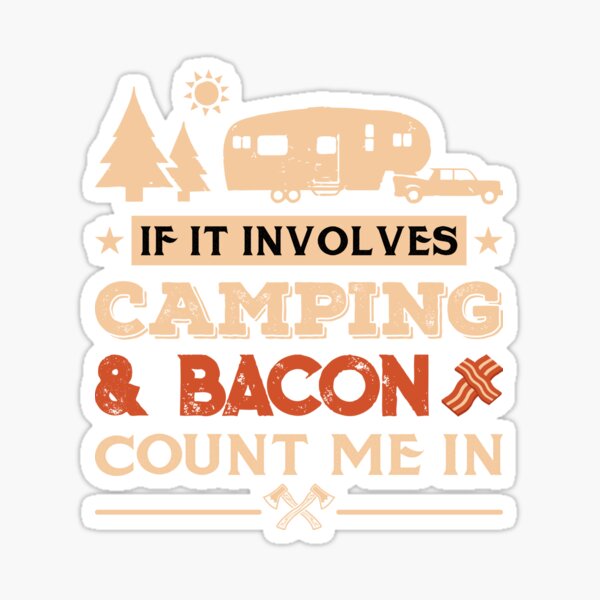 Funny Camping Sticker By Ubantee Redbubble