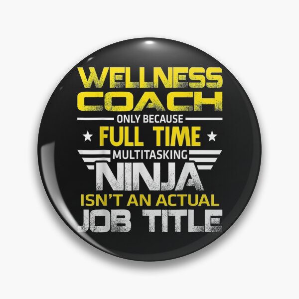 Item preview, Wellness Coach Ninja Isnt An Actual Job Title TShirt8 designed and sold by gbrenda.
