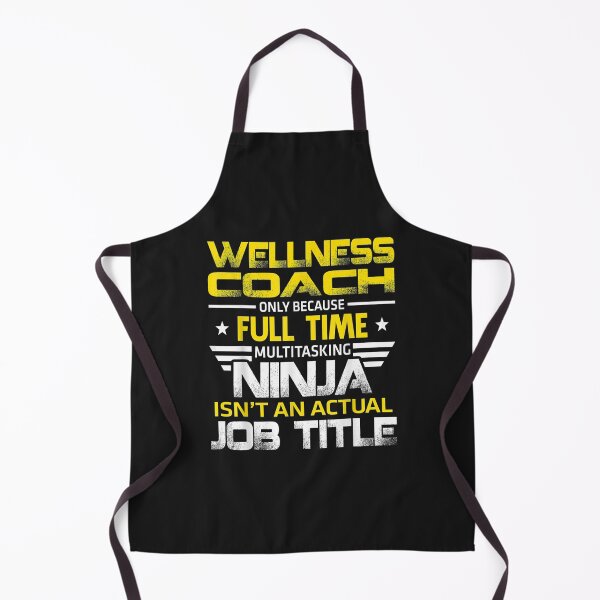 Item preview, Wellness Coach Ninja Isnt An Actual Job Title TShirt8 designed and sold by gbrenda.